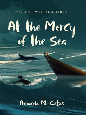 cover image of At the Mercy of the Sea